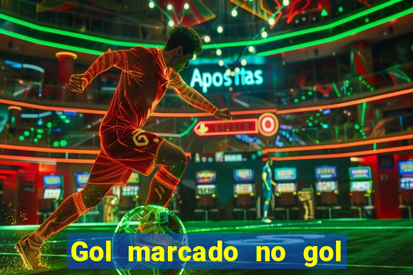 Gol marcado no gol marcado betano